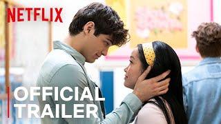 TO ALL THE BOYS 2: P.S. I Still Love You | Official Sequel Trailer 2 | Netflix