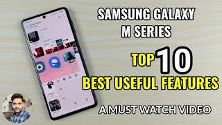 Samsung Galaxy M Series : Top 10 Best Useful Features