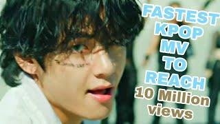 FASTEST KPOP MV TO REACHED 10 MILLION  VIEWS!!!