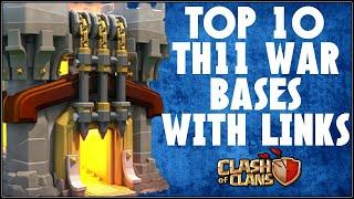 TOP 10 BEST TH11 WAR BASES WITH COPY LINKS 2019!! - CLASH OF CLANS(COC)