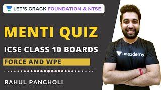 Menti Quiz | Force | Work, Power, Energy | Physics | ICSE Class 10 Boards with Quiz | Rahul Pancholi