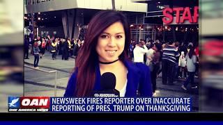 Newsweek fires reporter over inaccurate reporting of President Trump on Thanksgiving