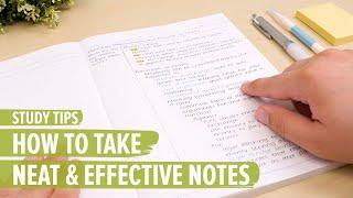 Study Tips: How To Take Neat & Effective Notes