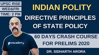 L6: Directive Principles of State Policy | 60 Days Crash Course for Prelims 2020 | Sidharth Arora