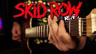 TOP 10 SKID ROW RIFFS