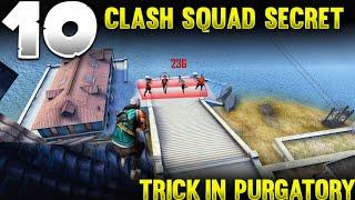 Top 10 New Unknown secret tricks in Clash squad purgatory || New purgatory clash squad in Free Fire