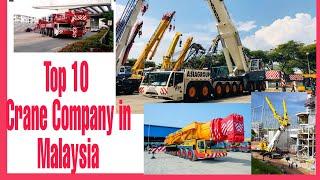 TOP 10 Crane-Owning Company In Malaysia