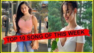 TOP 10 SONG OF THIS WEEK | WHICH SONG DO YOU LIKE |