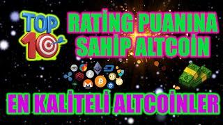 EN YÜKSEK RATİNG PUANLARINA SAHİP TOP 10 ALTCOİN (Bitcoin 6. Sırada)