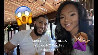 KIRA HERE: 10 THINGS YOU DON'T DO IN A RELATIONSHIP