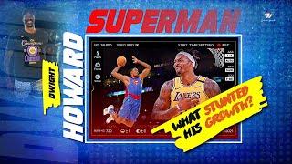 DWIGHT HOWARD: From SUPERMAN To Just Another Guy! What Happened? Stunted Growth