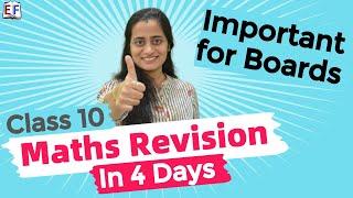 Class 10 Math| Complete Revision in 4 Days | CBSE Board Exam