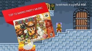 TOP 10 MARIO PARTY 2 MUSIC (read the description)