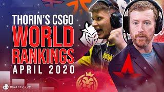 Thorin’s CSGO World Rankings - April 2020