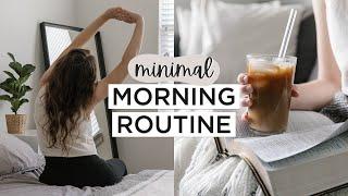 MINIMALIST MORNING ROUTINE | Healthy Habits + Slow Living