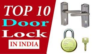 Top 10 Best Door Locks In India With Price 2020