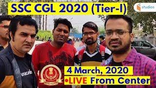 SSC CGL Tier-I (4 March 2020) | Shift -1 Exam Review By Naman Sir | Live from Exam Center