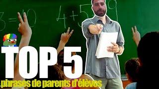 TOP 5 DES PHRASES DE PARENTS D’ÉLÈVES QUE JE DÉTESTE