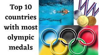 Top 10 countries with most olympic medal.| Most olympic medal by country 2021.