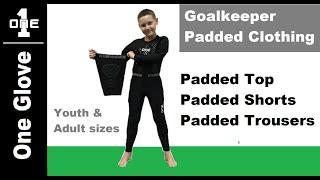 The One Glove Padded Base Layer Clothing Review - 2020 NEW Goalkeeper Padded Clothing by One Glove