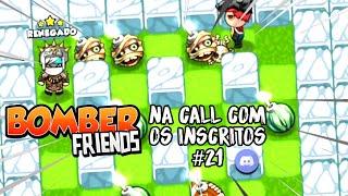 Bomber Friends - Na Call Com Os Inscritos #21