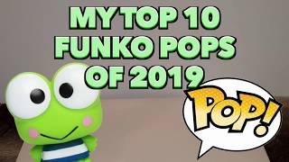 My Top 10 Favorite Funko Pops Of 2019