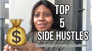 TOP 5 SIDE HUSTLES 