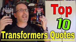 GotBot Counts Down: Top 10 Iconic/Memorable Transformers Quotes