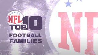 NFL Top 10: Football Families