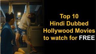 Top 10 Free Hollywood Movies Hindi Dubbed | Trending 10 | 2020
