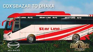 ETS 2:COX'S BAZAR TO DHAKA[HINO RN-2 STAR LINE]PRP BD MAP V8.3[REALLY DRIVE]GAME LOVER BANGLADESH