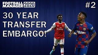 FM20 Experiment: 30 YEAR TRANSFER EMBARGO! Football Manager 2020 Experiment – Part 2