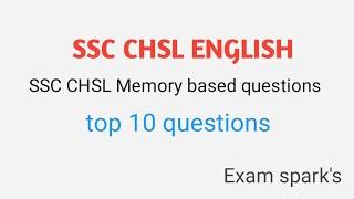 SSC English chsl memory based questions - top 10 questions