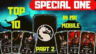 MK Mobile: TOP 10 BEST Special Ones 2020! Part 2