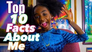 Top 10 Facts About me and a BONUS Fact At The End