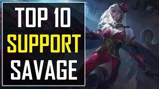 Mobile Legends TOP 10 SAVAGE - SUPPORT EDITION