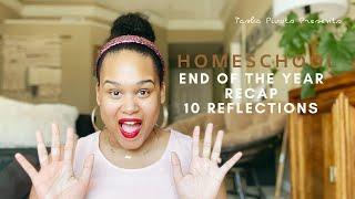 END OF YEAR RECAP 2020 | HOMESCHOOL | TOP 10 REFLECTIONS