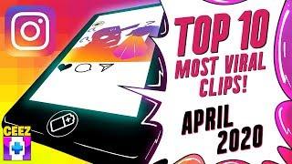 CDNThe3rd's Top 10 MOST VIRAL Instagram Clips | April 2020