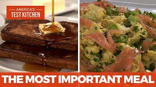 How to Master the Most Important Meal of the Day with French Toast and Eggs with Smoked Salmon