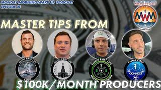 $100K PER MONTH TOP TIPS - Monday Morning Wake Up Podcast