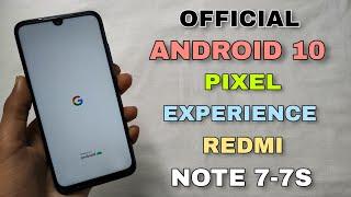 Android 10 Redmi Note 7/7S With Pixel Experience Rom | Installation & Review