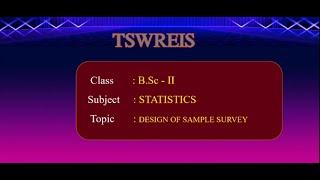 T-SAT || TSWREIS || Statistics - Design of Sample Survey || Bsc (MSCS ) 2nd Year