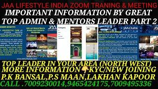 JAA LIFESTYLE INDIA ZOOM TRANING & MEETING IMPORTANT INFORMATION BY GREAT TOP ADMIN & MENTORS LEADER