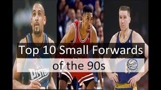 Top 10 Small Forwards of the 90s