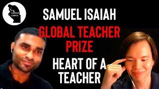 Samuel Isaiah | Global Teacher Prize 2020 Top 10 Finalist In-Depth Discussion | The Thinkers' Lounge