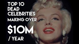 Top 10 Dead Celebrities Making over $10m per Year - Mind-blowing Top Earning Dead Stars