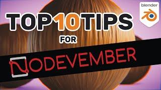 TOP 10 TIPS FOR NODEVEMBER - Blender Procedural Shaders