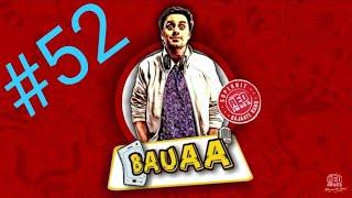 #BAUAA #Bauaakicomady  #BauaaPranks Bauaa Top - 10 Bauaa Ki Comedy | Bauaa Pranks  | part 52 |