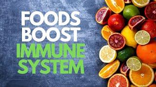 Top 10 Foods that Boost the Immune System