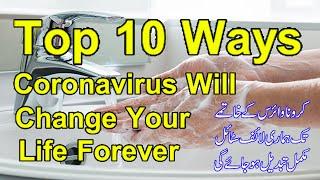 Top 10 Ways Coronavirus Will Change Your Life Forever